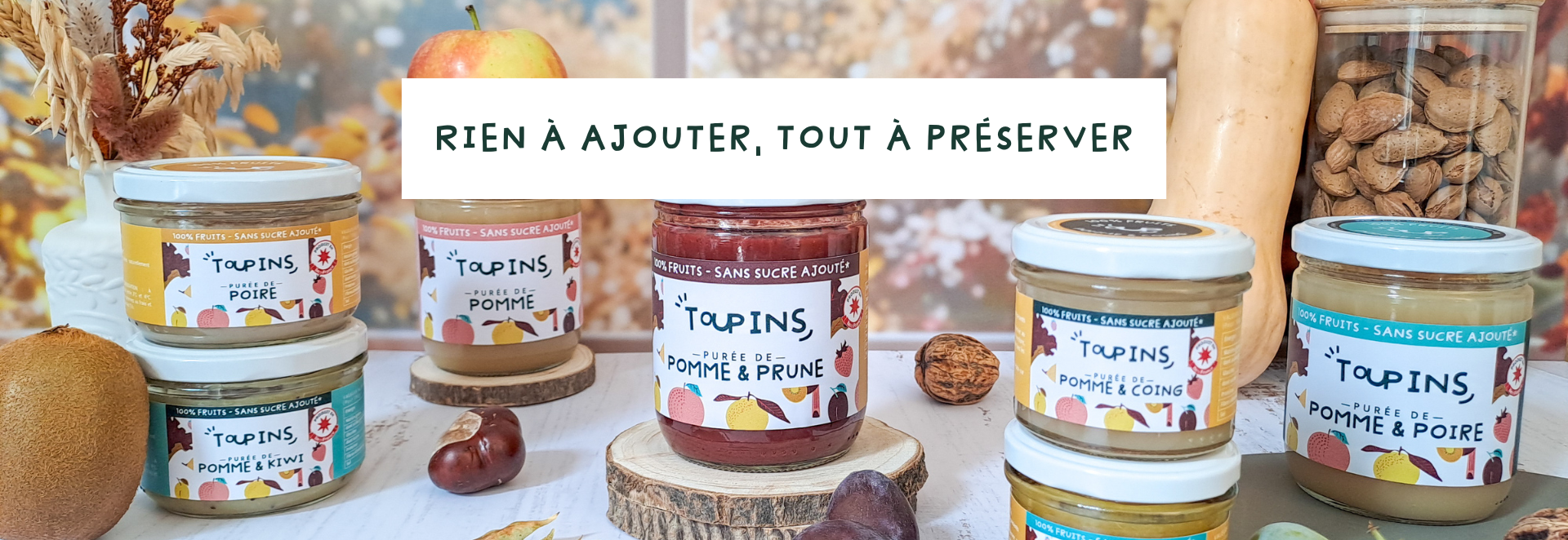 Purées de fruits artisanales - Rien à ajouter, tout à préserver